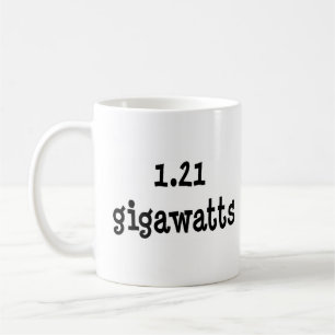 1.21 gigawatts coffee mug