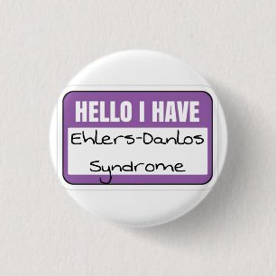 1.25" Badge - ehlers-danlos syndrome