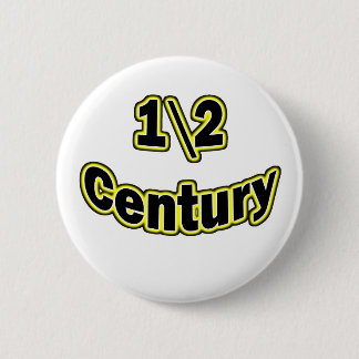 1\2 Century 6 Cm Round Badge