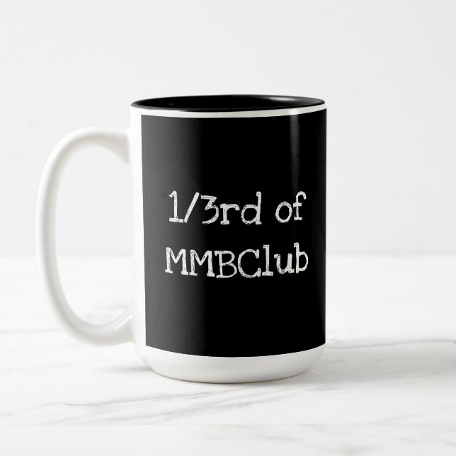 1/3rd of MMBClub, because I am! Two-Tone Coffee Mug (Left)