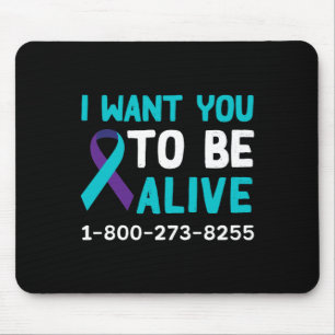 1 800 273 8255 - Suicide Prevention Day - Suicide Mouse Pad