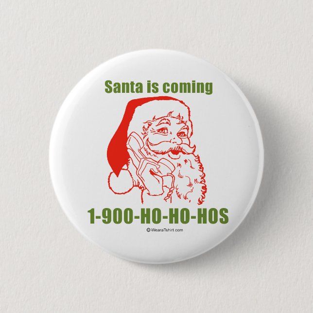 1-900-Ho-Ho-Hos 6 Cm Round Badge (Front)