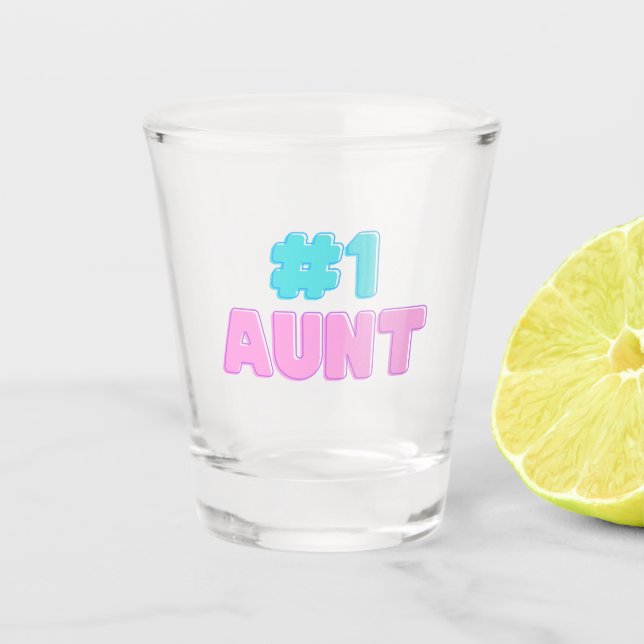 #1 Aunt Sticker Shot Glass (Front)