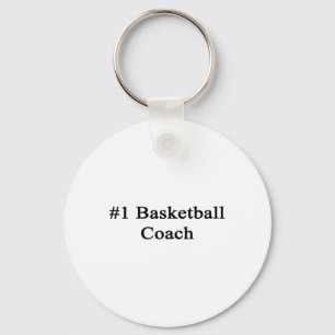 #1 Basketball Coach  Key Ring