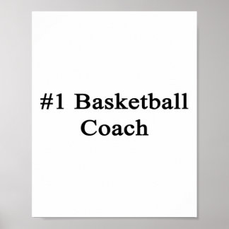 #1 Basketball Coach  Poster