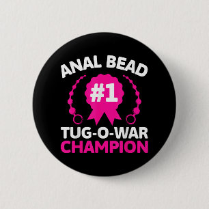 #1 Bead Tug O War Champion Funny Adult Humour Crin 6 Cm Round Badge