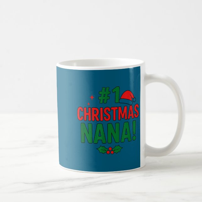 #1 Christmas Nana  Coffee Mug (Right)
