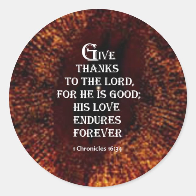 1 Chronicles 16:34 Classic Round Sticker (Front)