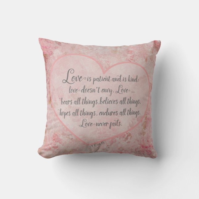 1 Cor. 13 - Love is patient, kind, never fails Cushion (Front)