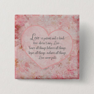 1 Cor 13 - Love is Patient Love is Kind 15 Cm Square Badge