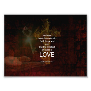 1 Corinthians 13:13 Bible Verses Quote About LOVE Photo Print