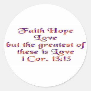 1 Corinthians 13:13 Classic Round Sticker