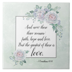 1 Corinthians 13:13 Faith Hope Love, Bible Verse Ceramic Tile