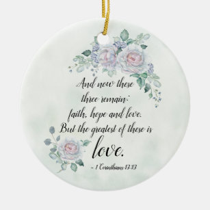 1 Corinthians 13:13 Faith Hope Love, Personalised Ceramic Ornament
