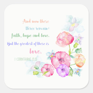 1 corinthians 13:13 love is the greatest square sticker