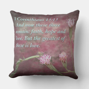 1 Corinthians 13:13 Pink Wild Flowers Cushion