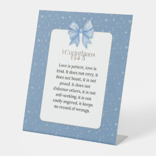 1 corinthians 13 4 5, love is patient love is kind pedestal sign