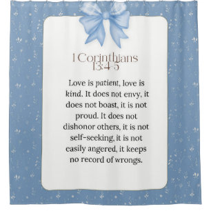 1 corinthians 13 4 5, love is patient love is kind shower curtain