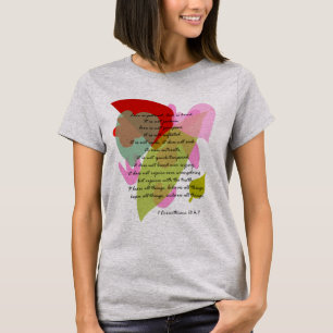 1 Corinthians 13: 4-7 T-Shirt
