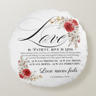 1 Corinthians 13:4-8 Love is Patient Bible Floral Round Cushion