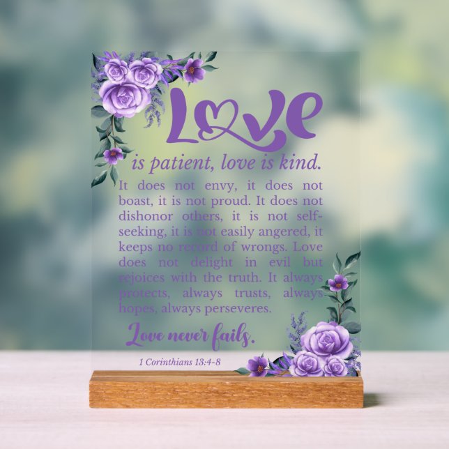 1 Corinthians 13:4-8 Love is Patient Purple Floral Acrylic Sign (Neutral)