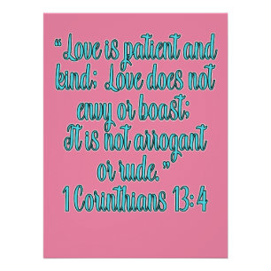 1 Corinthians 13:4 Love Is Patient And Kind Poster