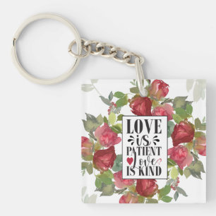 1 Corinthians 13:4 Love is Patient Love is Kind Key Ring