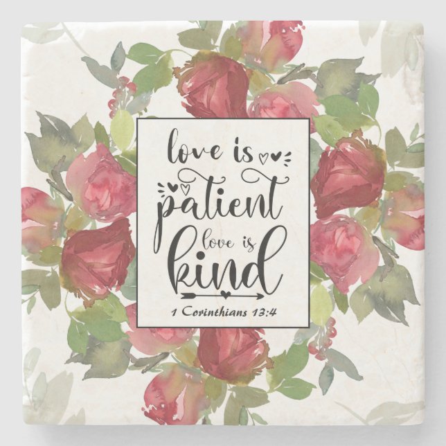1 Corinthians 13:4 Love is Patient Love is Kind Stone Coaster (Front)