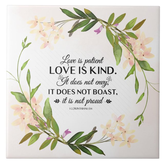 1 Corinthians 13:4 Love is patient Pink Floral Ceramic Tile (Front)
