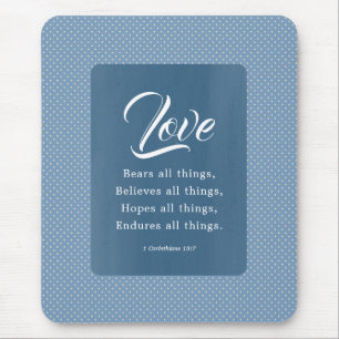 1 Corinthians 13:7 Love Bears All Things Mouse Pad