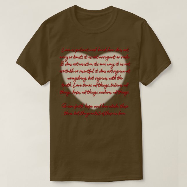 1 Corinthians 13 Love is1 T-Shirt (Design Front)