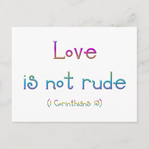1 Corinthians 13 - Love Is Not Rude Postcard