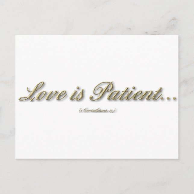 1 Corinthians 13 - Love Is Patient Postcard (Front)
