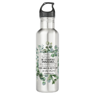 1 Corinthians 15:58 Inspirational Verse Eucalyptus 710 Ml Water Bottle