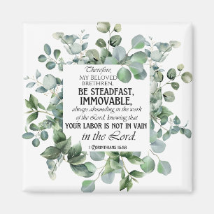 1 Corinthians 15:58 Inspirational Verse Eucalyptus Magnet
