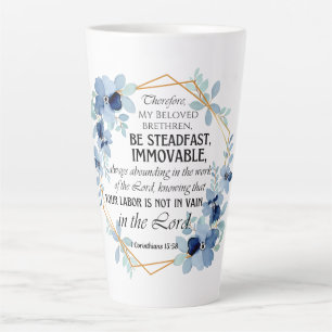 1 Corinthians 15:58 Inspirational Verse Floral Latte Mug