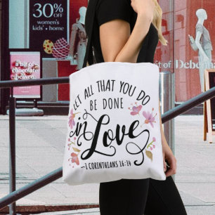 1 Corinthians 16:14 Do All In Love Tote Bag