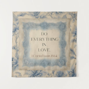 1 Corinthians 16:14 Do Everything in Love Vintage Tapestry