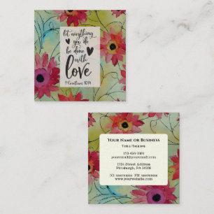 1 Corinthians 16 14 Everything in Love Bible Verse Square Business Card