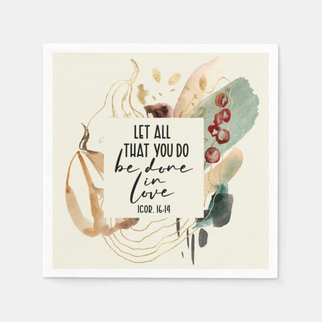 1 Corinthians 16:14 Let all you do be done in Love Napkin (Front)