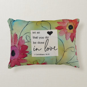 1 Corinthians 16 14 Let everything be done in Love Decorative Cushion