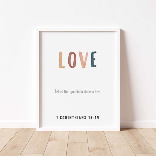 1 Corinthians  16:14 Love poster (Creator Uploaded)