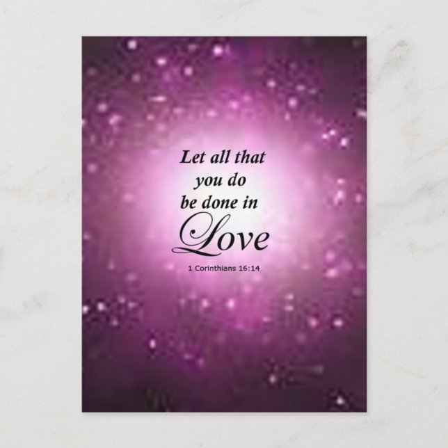 1 Corinthians 16:14 Postcard (Front)