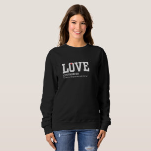 1 Corinthians 16:14 Women's sweatshirt