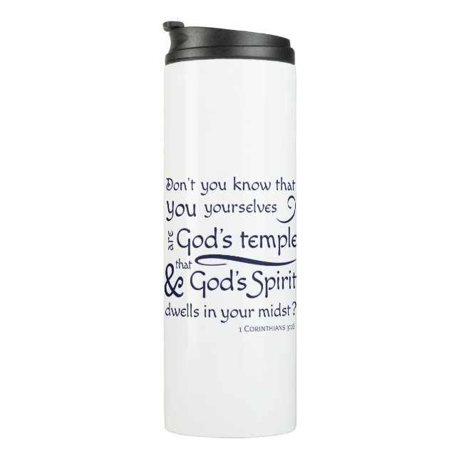 1 Corinthians 3:16 You are God's temple Thermal Tumbler (Rotated Right)