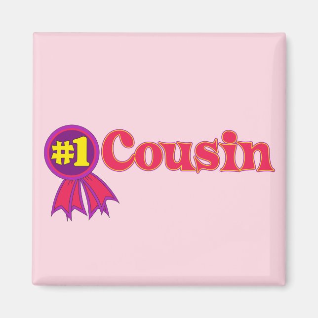 #1 Cousin Magnet (Front)
