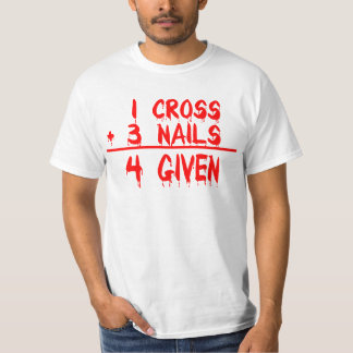 1 cross + 3 nails = 4 Given T-Shirt
