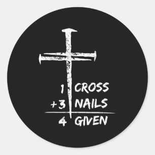 1 cross 3 nails forgiven christian easter gift 2 t classic round sticker