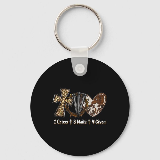 1 Cross 3 Nails Forgiven Christian Easter Gift  Key Ring (Front)