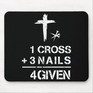 1 cross 3 nails forgiven christian faith easter t mouse pad